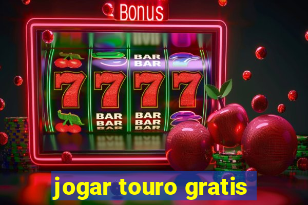 jogar touro gratis